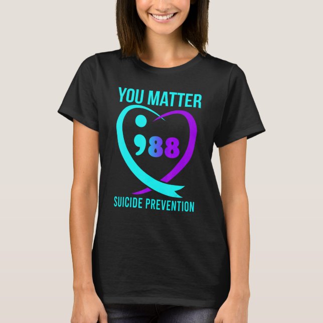 Camiseta You Matter 988 Suicide Prevention Awareness (Frente)