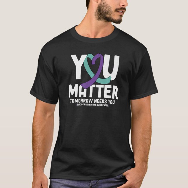 Camiseta You Matter 988 Suicide Prevention Stay Tomorrow Ne (Frente)