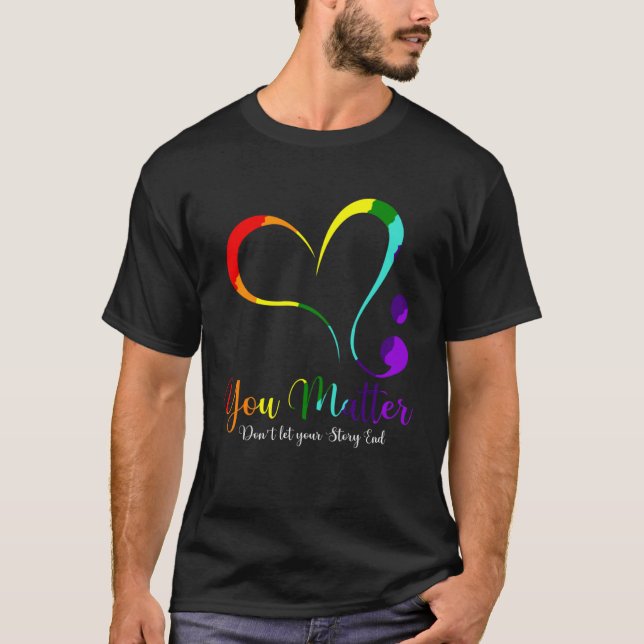 Camiseta You Matter Don t Let Your Story End Mental Health  (Frente)