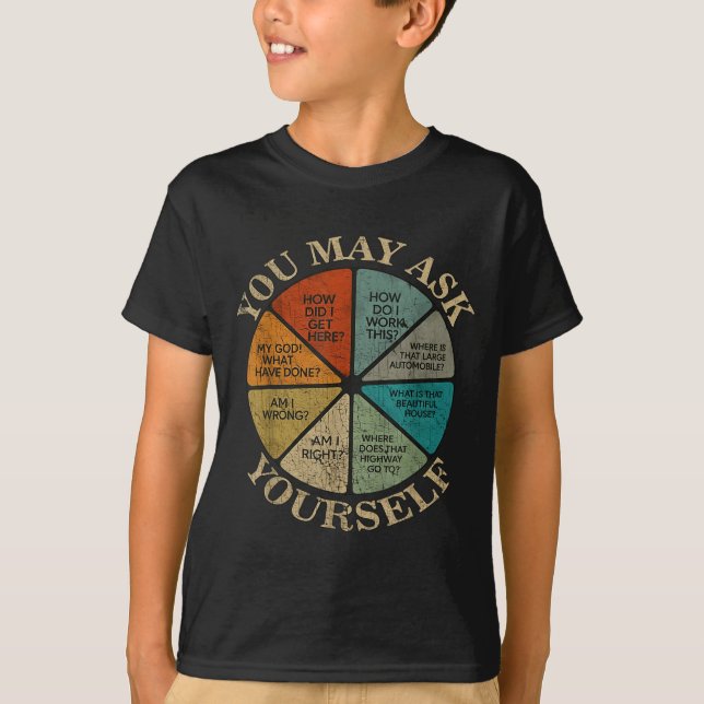 Camiseta You May Ask Yourself Vintage  (Frente)
