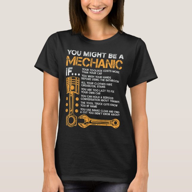 Camiseta You Might Be A Mechanic If Mechanic Repairman (Frente)