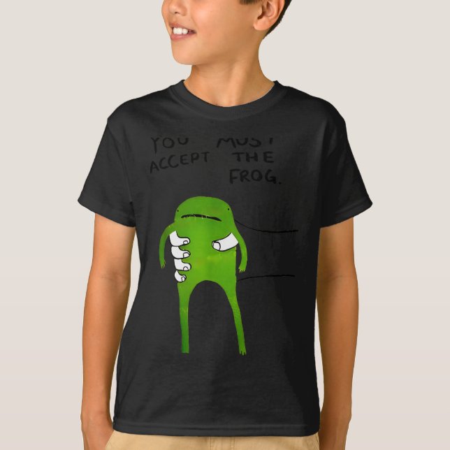 Camiseta You Must Accept The Frog Funny Meme  (Frente)