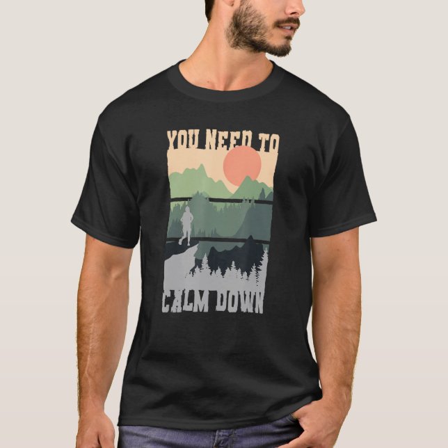Camiseta You Need To Calm Down Meditation (Frente)