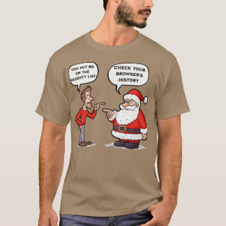 Camiseta You put me on the naughty list Check your browsers