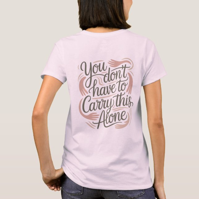 Camiseta You’re Not Alone – Supportive Mental Health (Verso)