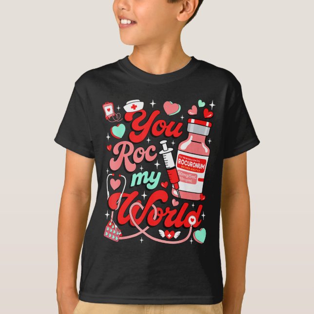 Camiseta You Roc My World Nurse Valentine Day Er Ed Icu Nic (Frente)