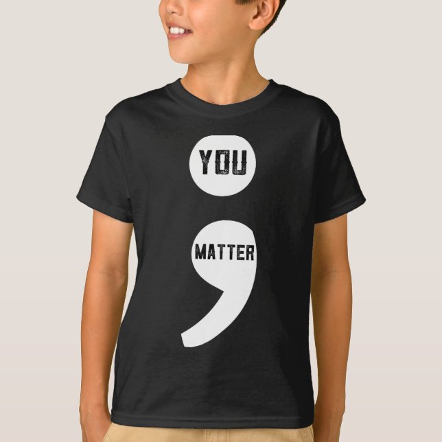 Camiseta You Semicolon Suicide Prevention Awareness Survivo (Frente)