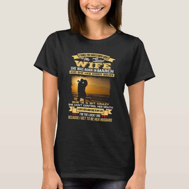 Camiseta You Should Know About My Spoiled Wife She Was Born (Frente)