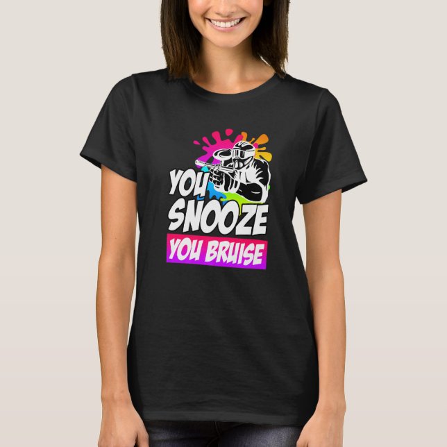 Camiseta You Snooze You Bruise Paintball (Frente)