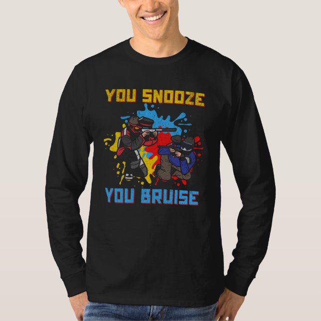 Camiseta You Snooze You Bruise Paintballer Paintball (Frente)