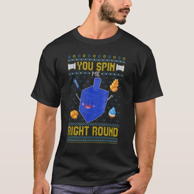 Camiseta You Spin Me Right Round  Dreidel Hanukkah Ugly (Frente)