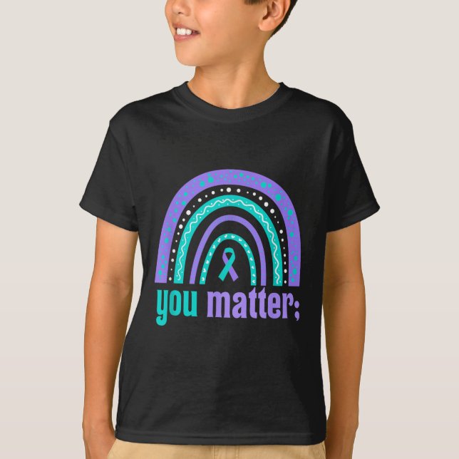 Camiseta You Suicide Prevention Awareness Teal Purple Rainb (Frente)