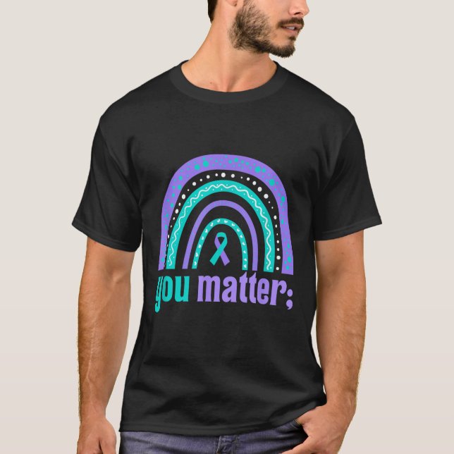 Camiseta You Suicide Prevention Awareness Teal Purple Rainb (Frente)