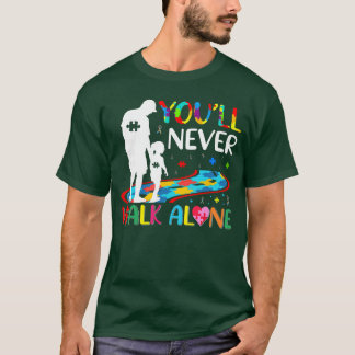 Camiseta Youll Never Walks Alone Father and Daughter Autism