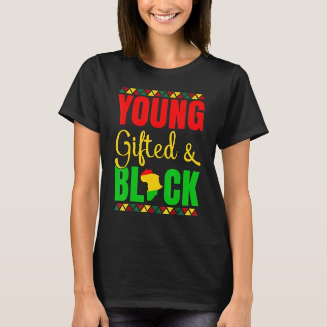 Camiseta Young Gifted And Black History African American Me (Frente)