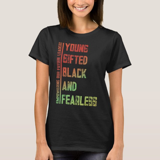 Camiseta Young, Gifted, Black, Fearless A Tribute to Americ (Frente)