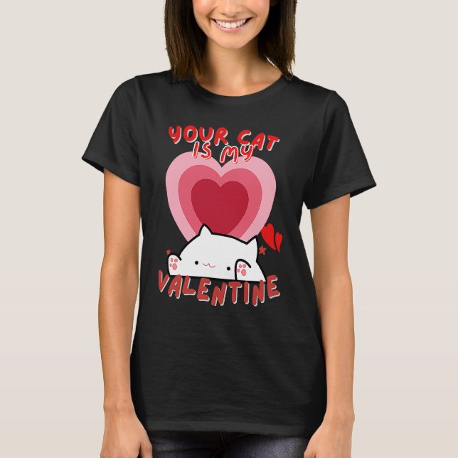 Camiseta Your Cat Is My Valentine Cute Valentine's Day (Frente)