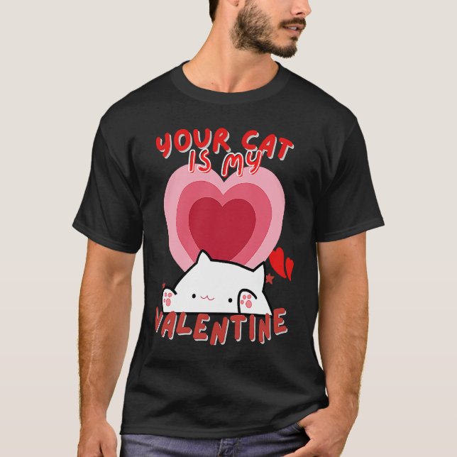 Camiseta Your Cat Is My Valentine Cute Valentine's Day (Frente)