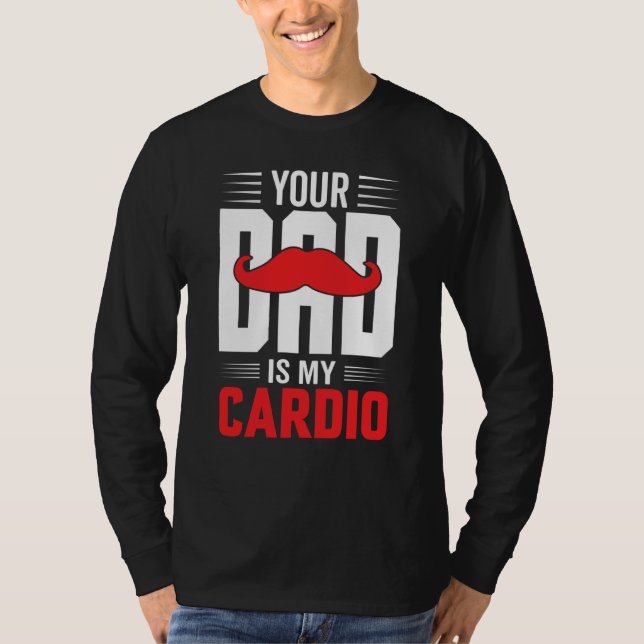 Camiseta Your Dad Is My Cardio Red Mustache Feminist Gym (Frente)