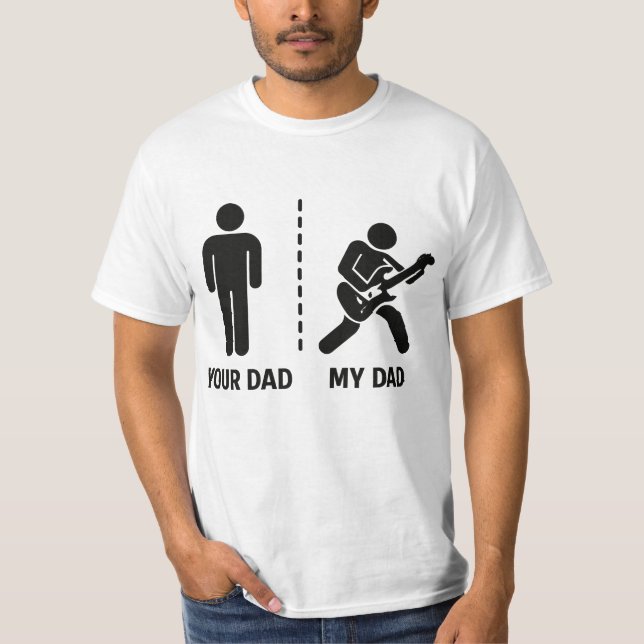Camiseta Your Dad My Dad  (Frente)