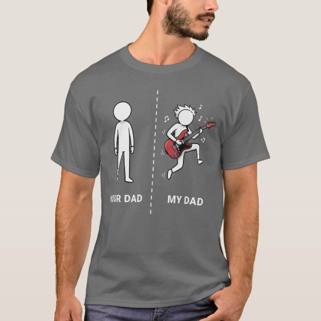 Camiseta Your Dad My Dad Funny Bass Guitar Lover Musician S (Frente)