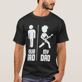 Camiseta Your Dad My Dad Guitar