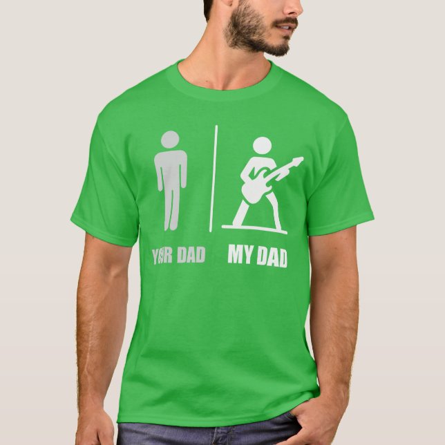 Camiseta Your Dad My Dad Guitar Funny Rock Music Player Gui (Frente)