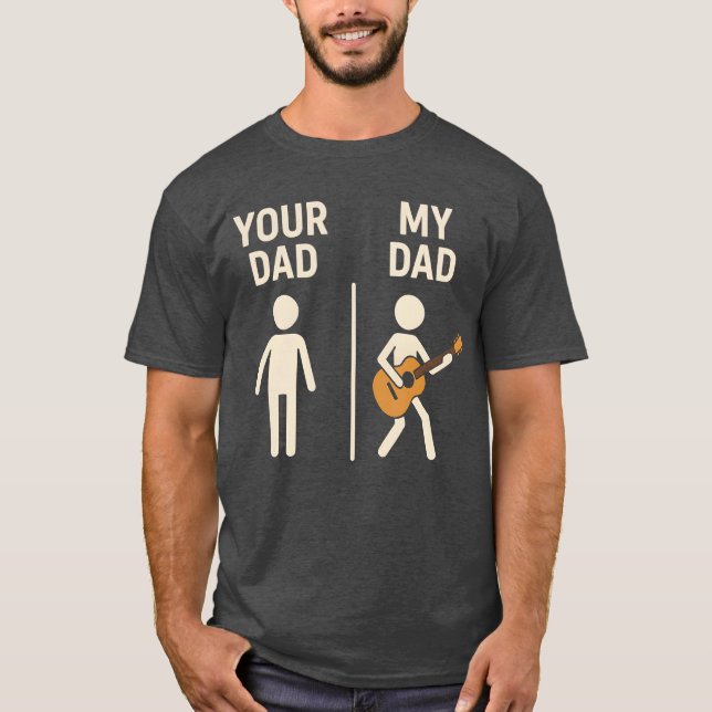 Camiseta Your Dad My Dad Guitar Musician Dad Fathers Day fa (Frente)