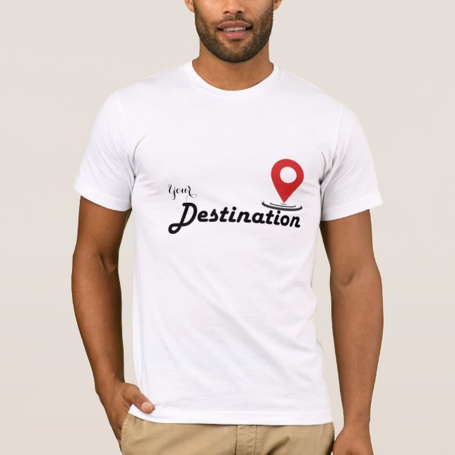 Camiseta Your Destination" Travel Map Pin T-Shirt – Inspir (Frente)