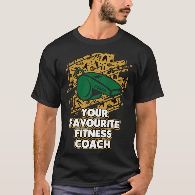 Camiseta Your Favourite Fitness Coach  Health Coach Humor (Frente)