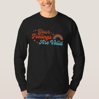 Camiseta Your Feelings Are Valid Cute Boho Mental Health Aw