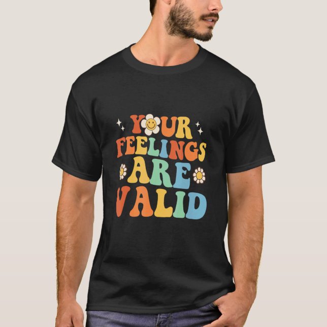 Camiseta Your Feelings Are Valid Cute Retro Mental Health A (Frente)