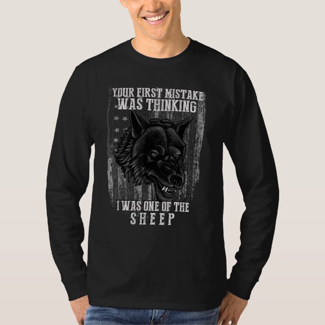 Camiseta Your First Mistake Was Thinking I Was One Of The S (Frente)
