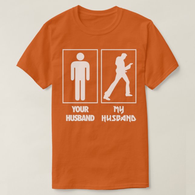 Camiseta Your Husband My Husband Guitar (Frente do Design)