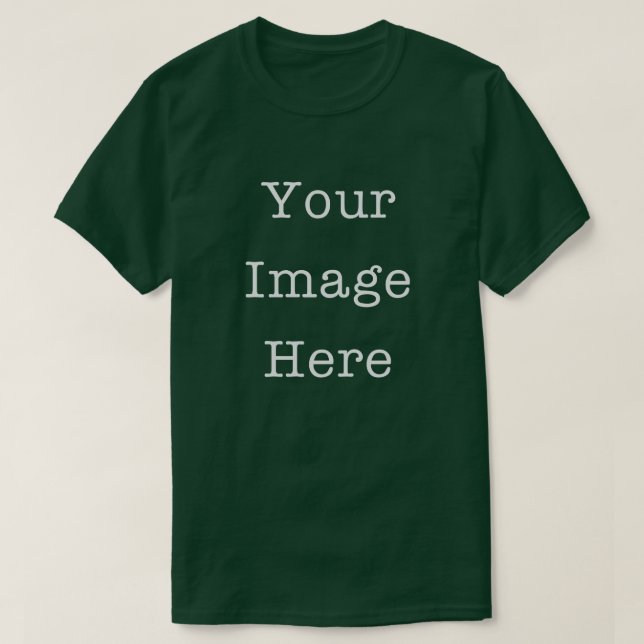 Camiseta Your Image Here Customizable Personalized Green (Frente do Design)