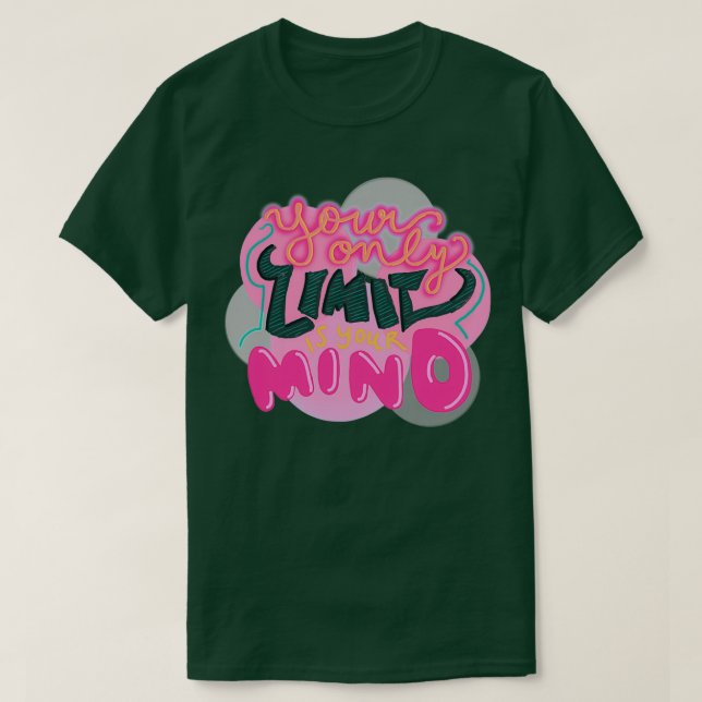 Camiseta your only limit is your mind 3 (Frente do Design)