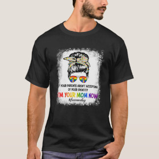 Camiseta Your Parents Arenu2019t Accepting Of Your Identity
