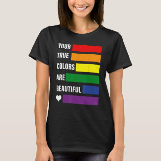 Camiseta Your true colors are beautiful pride month lgbtq s