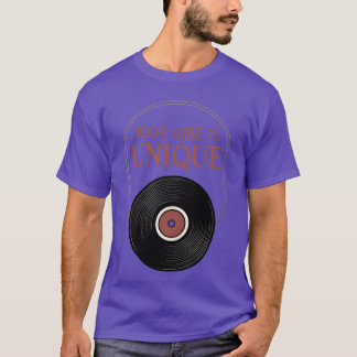 Camiseta Your Vibe Is Unique LP Vinyl retro 70s gift