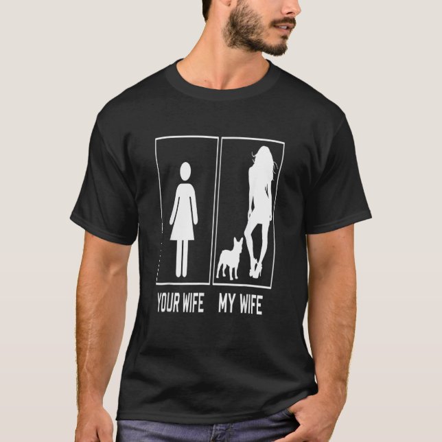 Camiseta Your Wife My Wife French Bulldog  Frenchie For Hus (Frente)