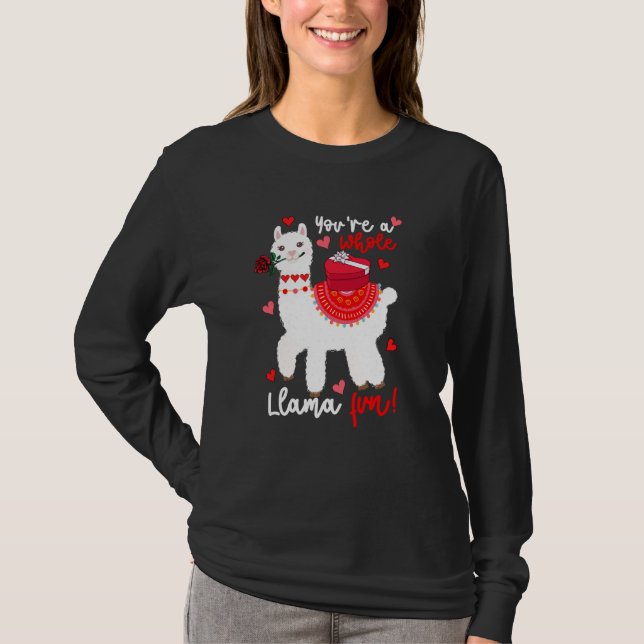 Camiseta You're A Whole Llama Fun Valentine Llama Flowers F (Frente)