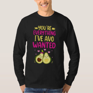 Camiseta You're Everything I've AVO Wanted Food Pun