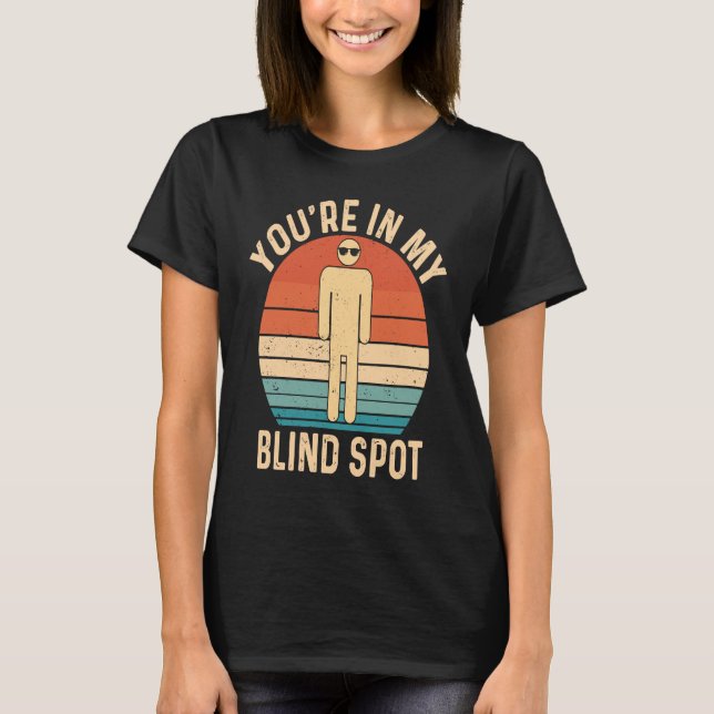 Camiseta You're in My Blind Sport Retro blind (Frente)