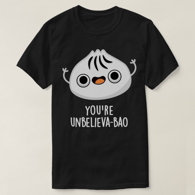 Camiseta Youre Inbelievaboa Cute Dimsum Bao Pun 1 (Frente do Design)