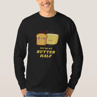 Camiseta You're My Butter Half 1