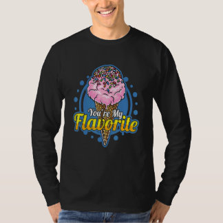 Camiseta You're My Flavorate Favorite Ice Cream Flavor With