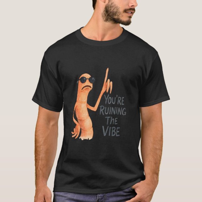Camiseta You're Ruining The Vibe Marcus The Worm (Frente)