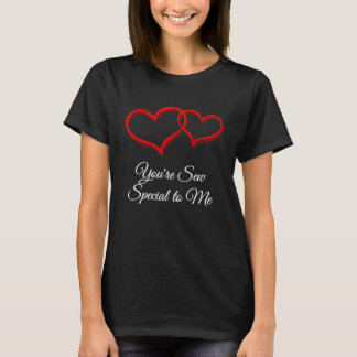 Camiseta Youre Sew Special to Me  Valentines Day Humor