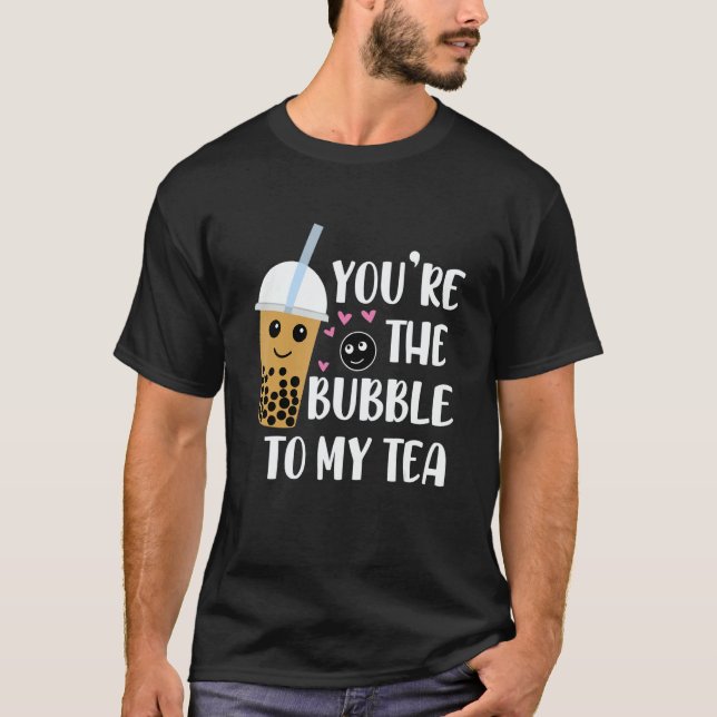 Camiseta Youre The Bubble To My Tea Partnerlook Boba Tea (Frente)