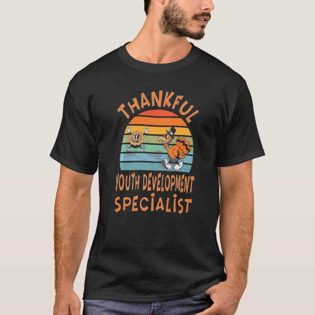Camiseta Youth Development Specialist Job  Thanksgiving (Frente)